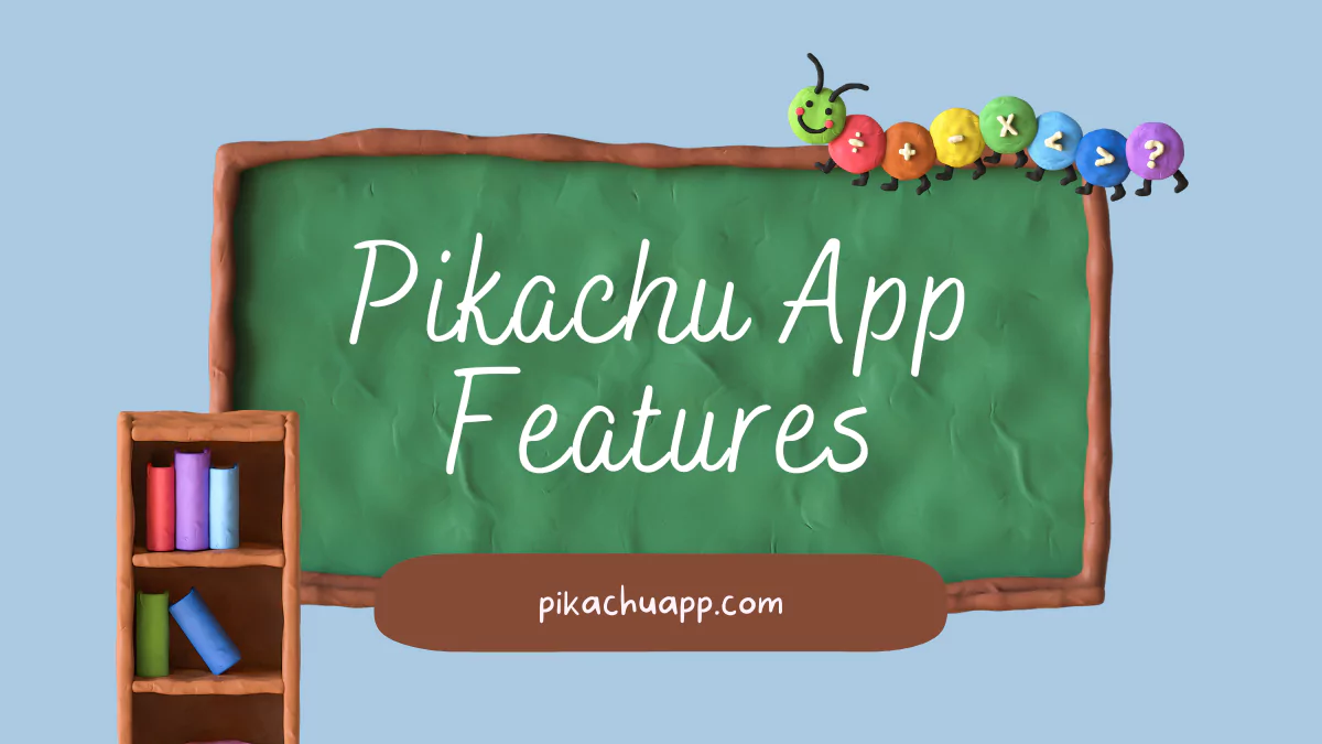 Pikachu App Features